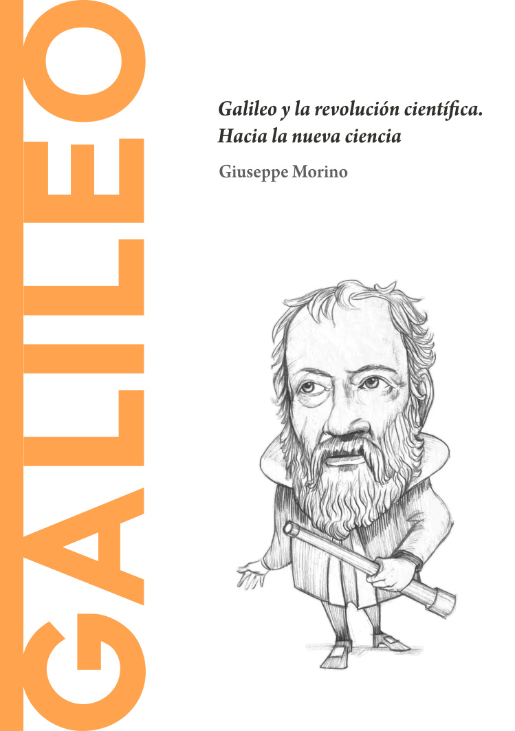 Galileo y la revolucion cientifica Hacia la nueva ciencia Spanish Edition Giuseppe Morino Kitap Kapağı