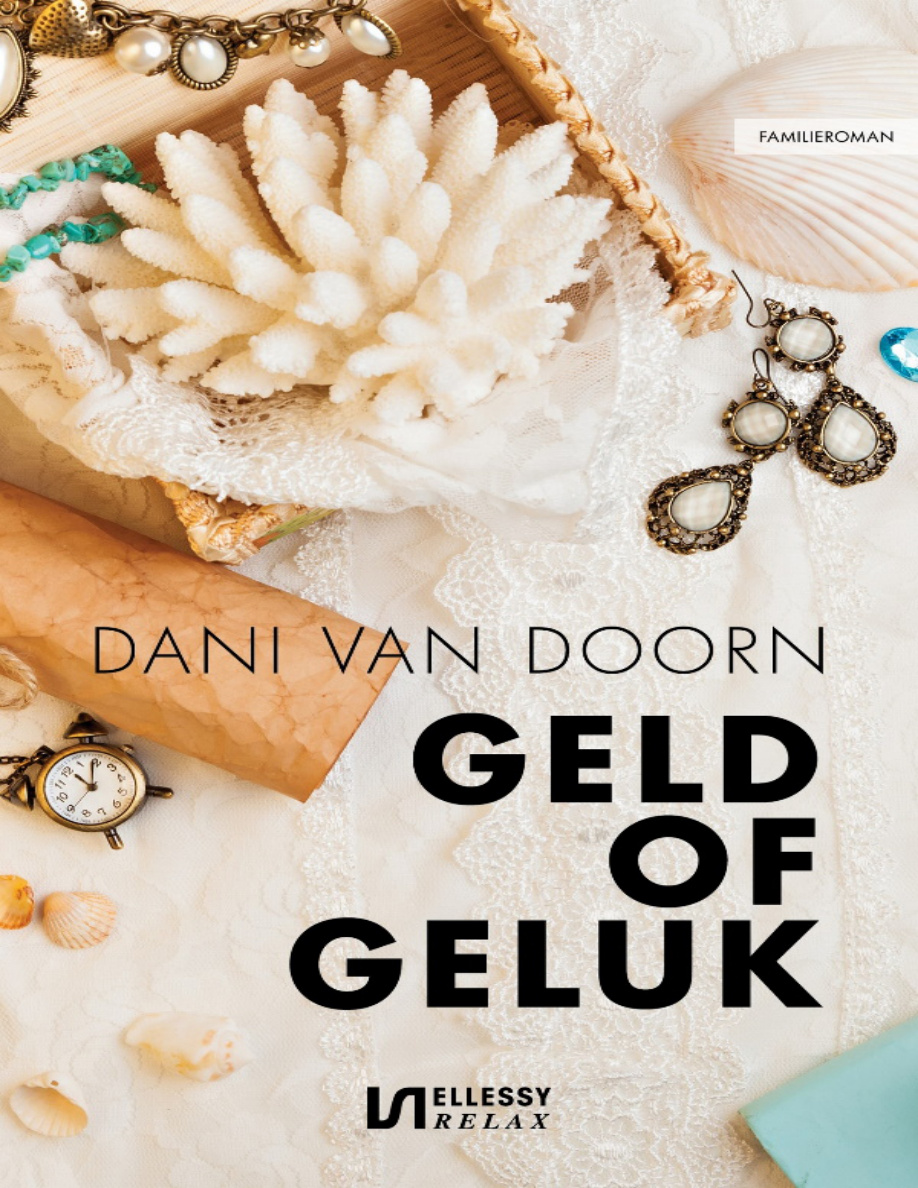 Geld of geluk Dutch Edition Danni van Doorn Kitap Kapağı