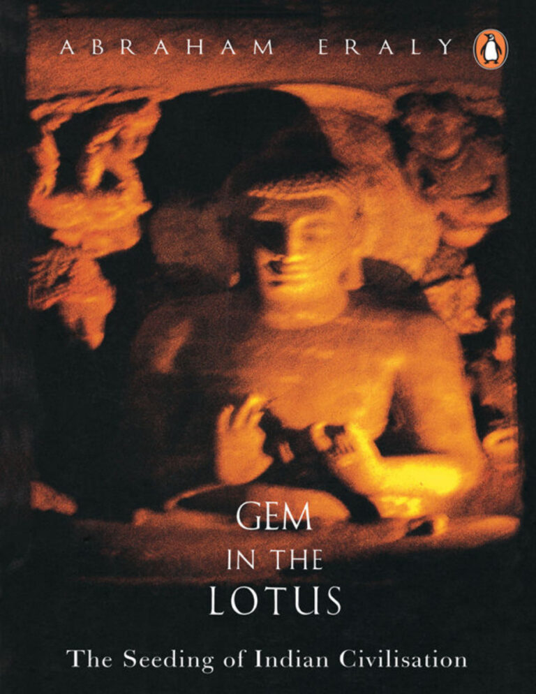 Gem in the Lotus The Seeding of Indian Civilisation Abraham Eraly Kitap Kapağı