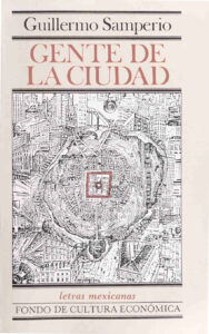 Gente de la ciudad Spanish Edition Guillermo Samperio Kitap Kapağı