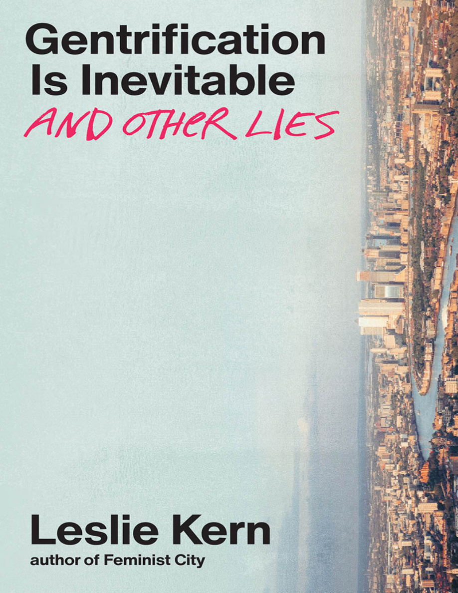 Gentrification is Inevitable and Other Lies PDF Download