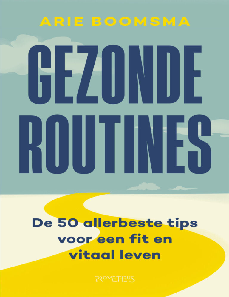 Gezonde routines Dutch Edition Arie Boomsma Kitap Kapağı