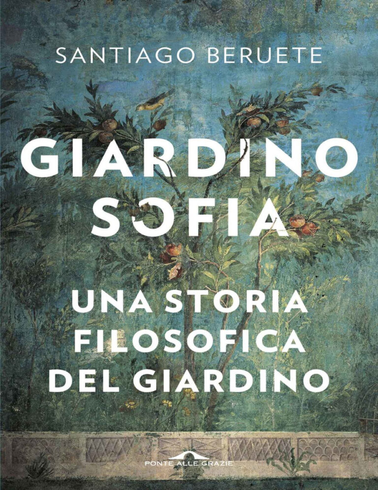 Giardinosofia Una storia filosofica Santiago Beruete IT Kitap Kapağı