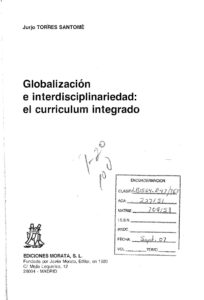 Globalizacion e interdisciplinariedad Spanish Edition Jurjo Torres Santome Kitap Kapağı