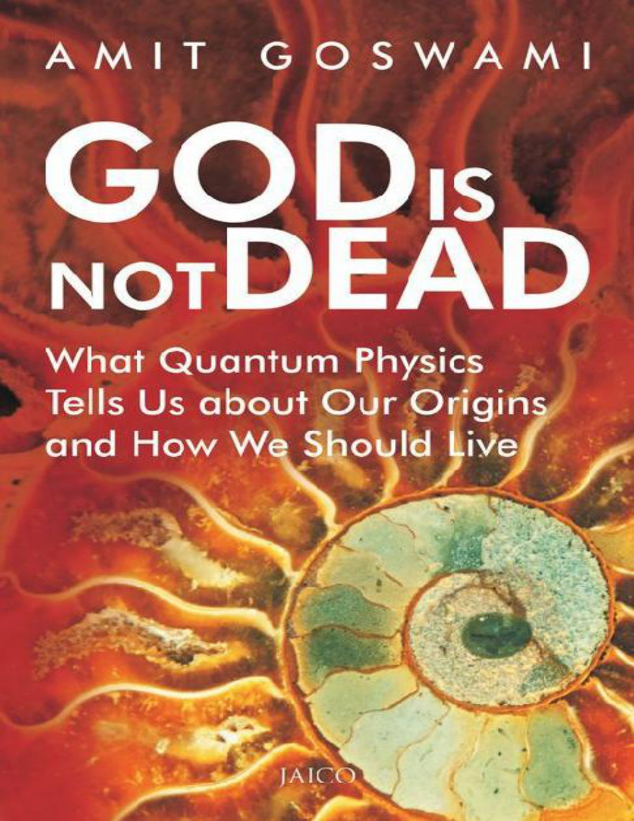 God is not dead Amit Goswami Kitap Kapağı