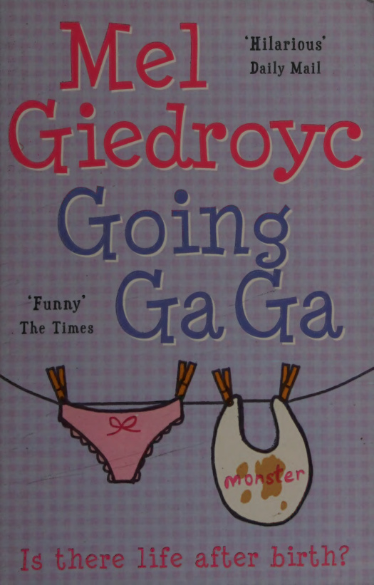 Going gaga Mel Giedroyc Kitap Kapağı