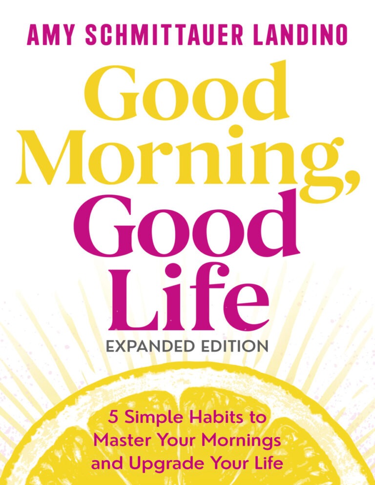Good Morning Good Life Expanded Amy Schmittauer Landino Kitap Kapağı