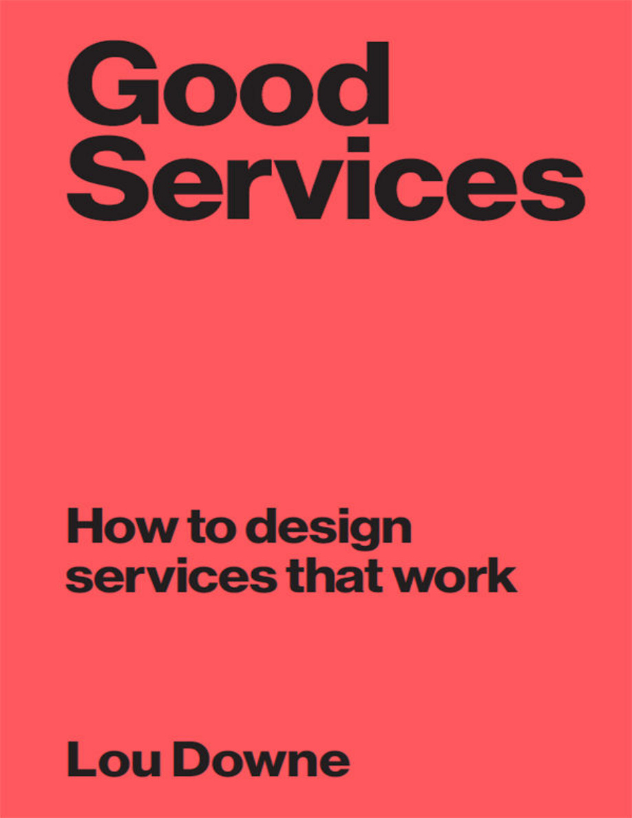 Good Services How to Design Services That Work Lou Downe Kitap Kapağı