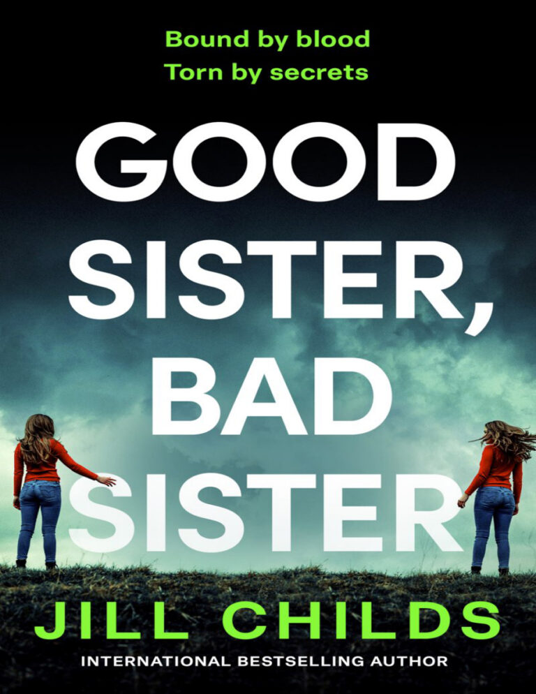 Good Sister Bad Sister Jill Childs Kitap Kapağı