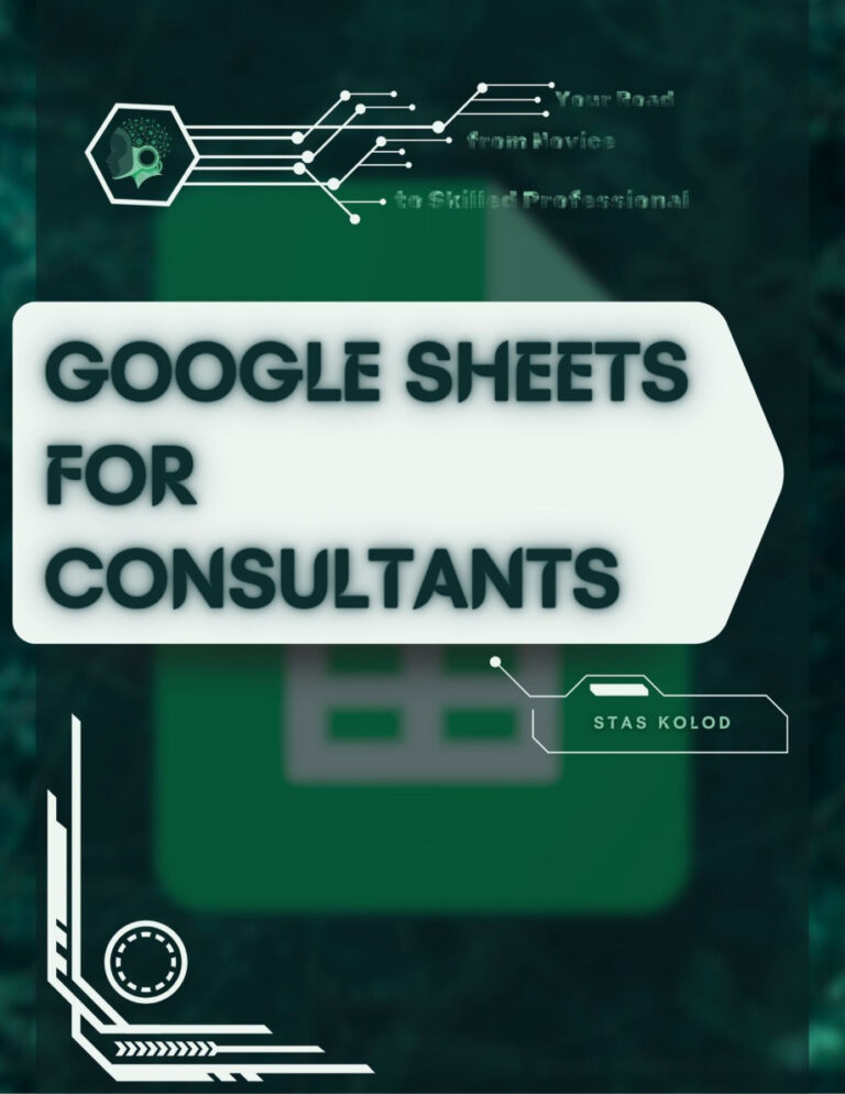Google Sheets For Consultants Stas Kolod Kitap Kapağı