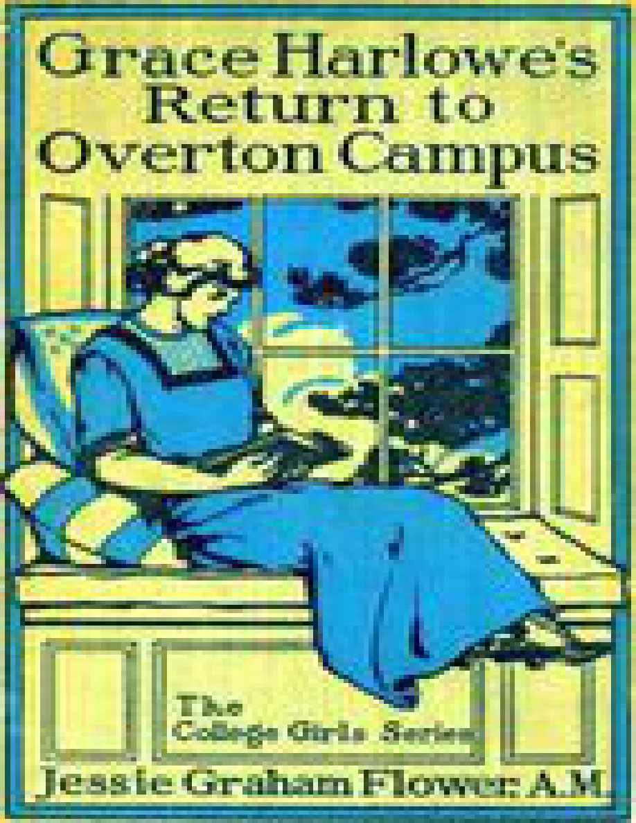 Grace Harlowes Return to Overton Campus Jessie Graham Flower Kitap Kapağı