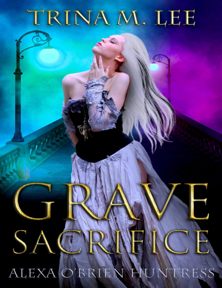 Grave Sacrifice Trina M Lee Kitap Kapağı