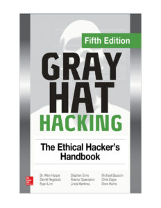 Gray Hat Hacking The Ethical Hacker’s Handbook Kitap Kapağı