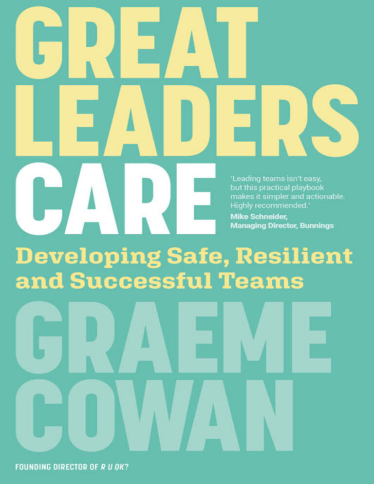 Great Leaders Care Graeme Cowan Kitap Kapağı