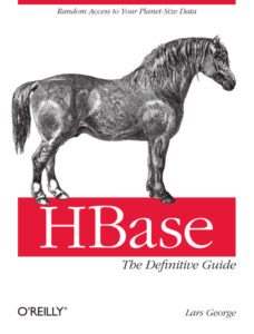 HBase The Definitive Guide Lars George O'Reilly Media, 2011 Kitap Kapağı