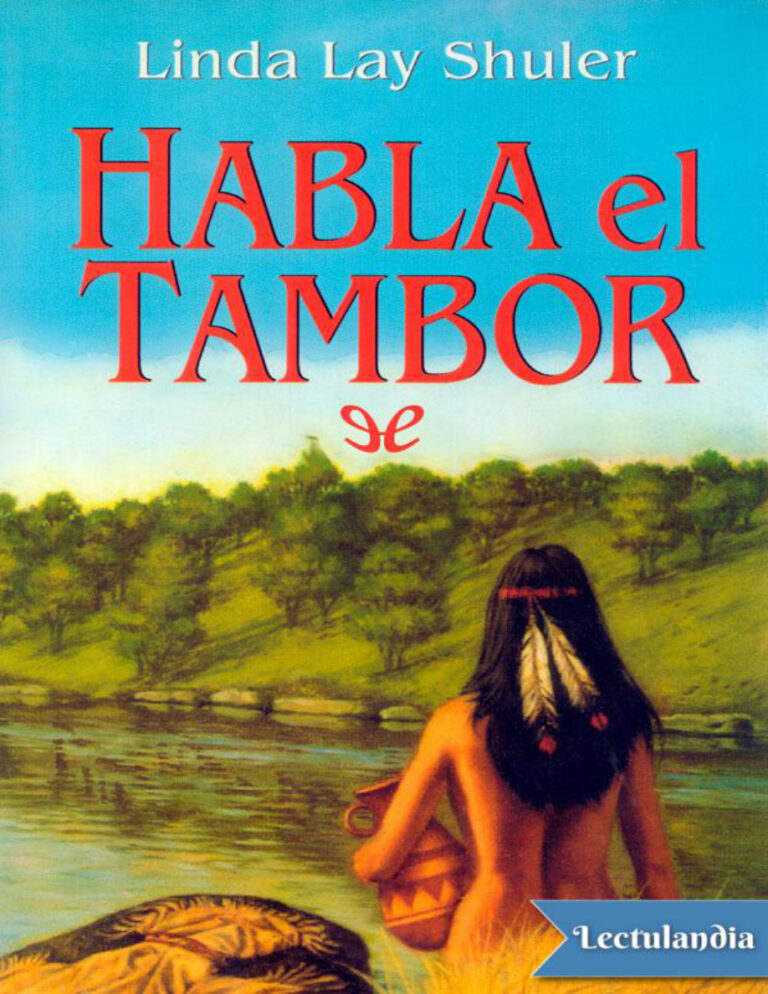 Habla el tambor Spanish Edition Linda Lay Shuler Kitap Kapağı