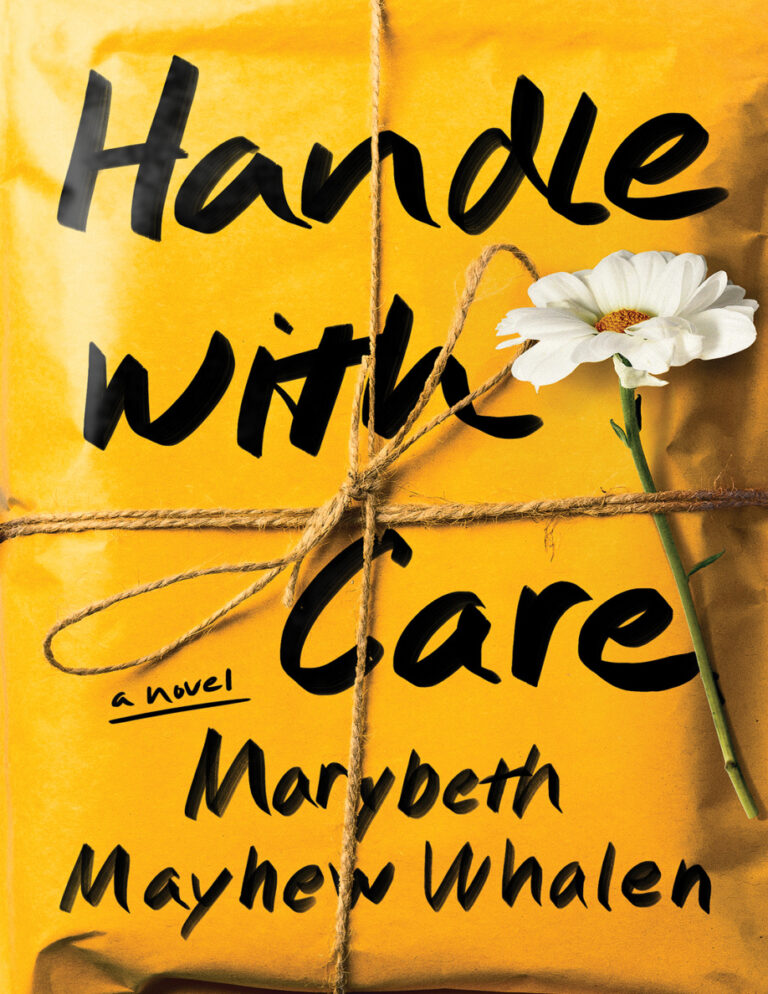 Handle with Care Marybeth Mayhew Whalen Kitap Kapağı