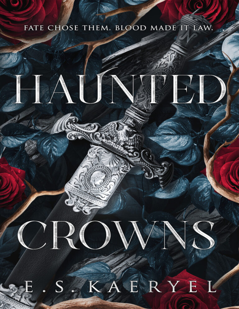 Haunted Crowns E S Kaeryel Kitap Kapağı
