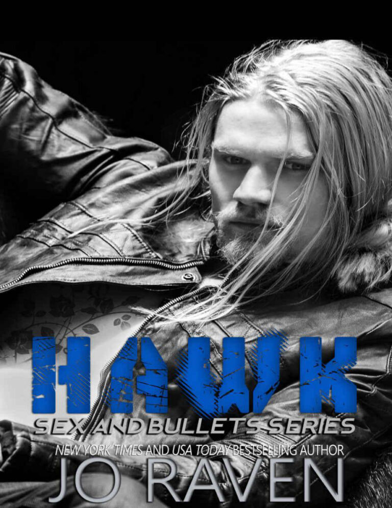 Hawk Sex and Bullets 2 Jo Raven Kitap Kapağı