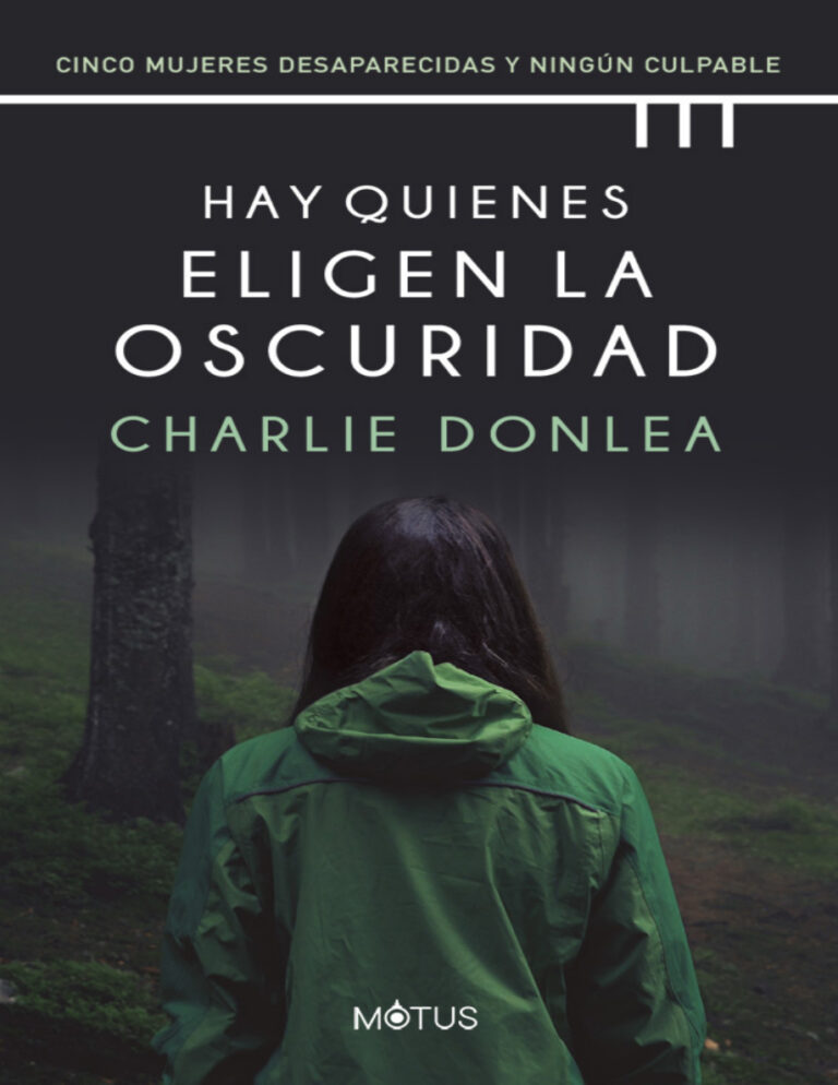 Hay quienes eligen la oscuridad Spanish Edition Charlie Donlea Kitap Kapağı
