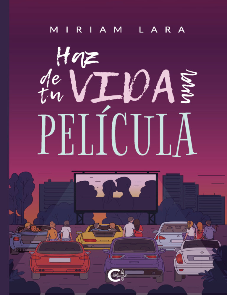 Haz de tu vida una pelicula Spanish Edition Miriam Lara Kitap Kapağı