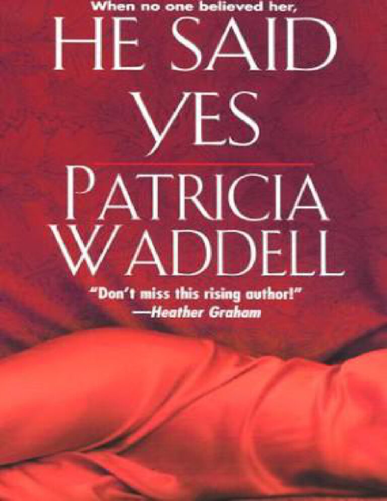 He said yes Patricia Waddell Kitap Kapağı