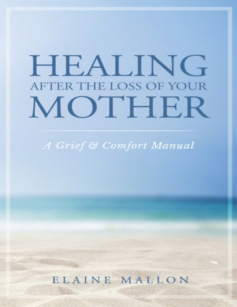 Healing After the Loss of Your Mother Elaine Mallon Kitap Kapağı