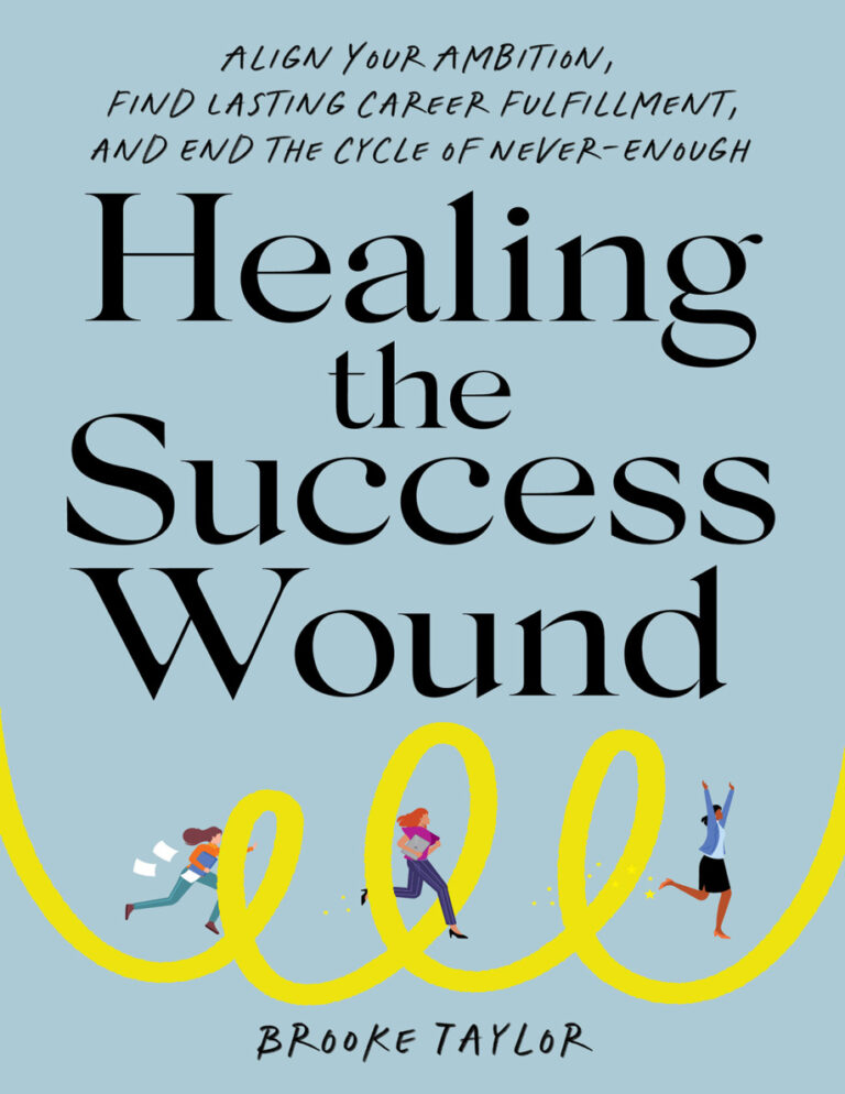 Healing the Success Wound Brooke Taylor Kitap Kapağı