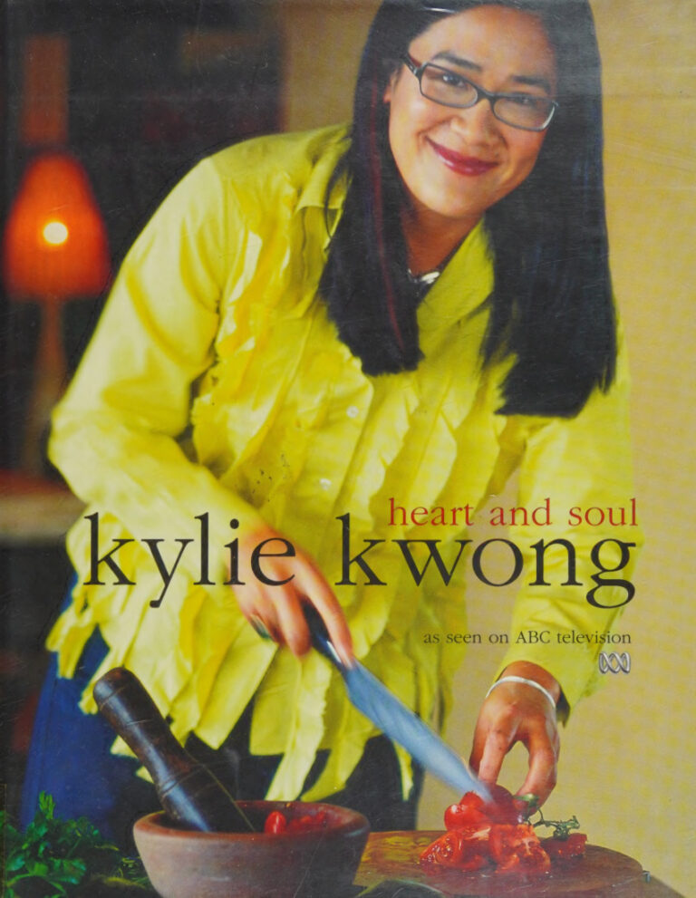 Heart and soul Kylie Kwong Kitap Kapağı