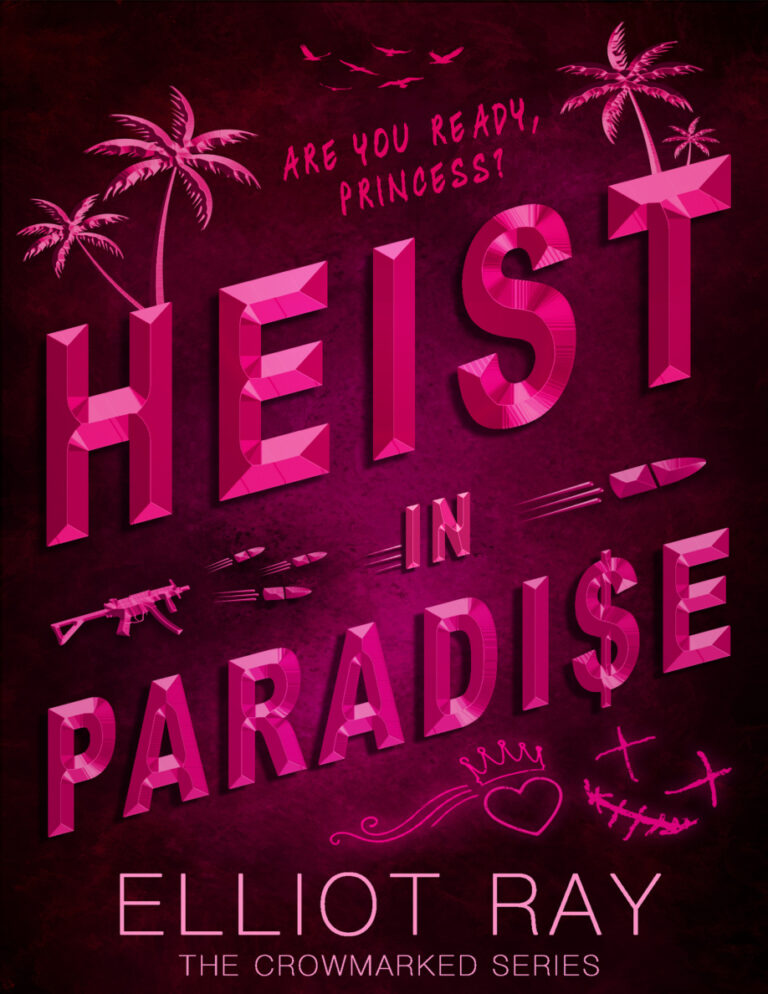 Heist in Paradise Elliot Ray Kitap Kapağı