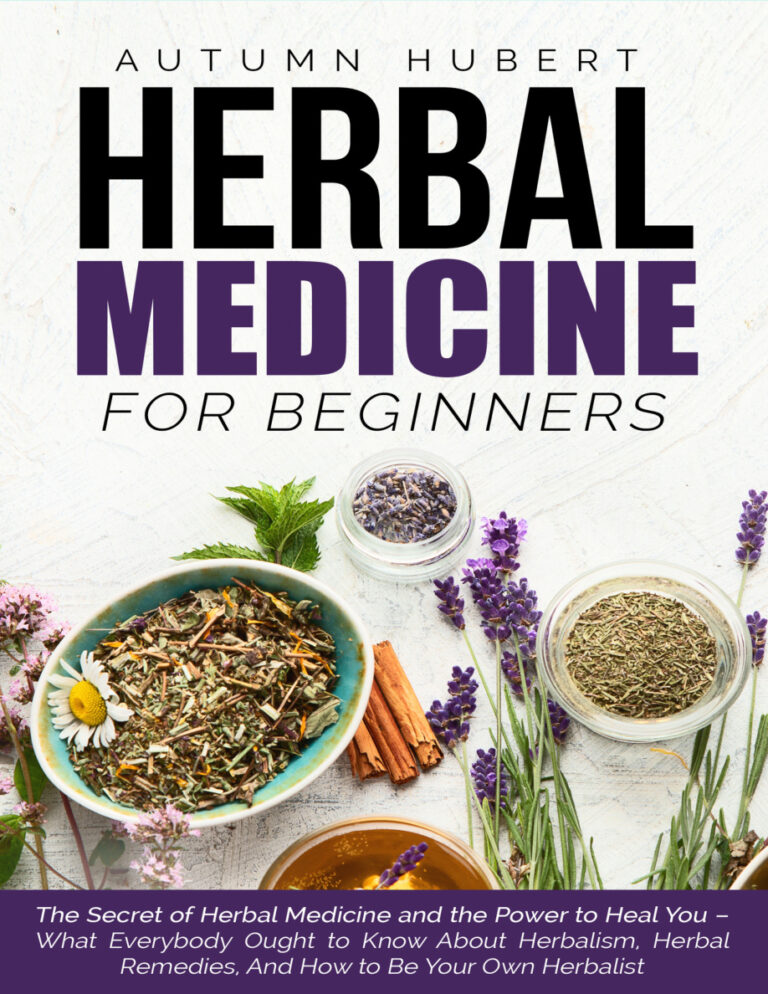 Herbal Medicine for Beginners The Secret of Herbal Medicine and Kitap Kapağı