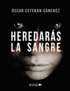 Heredaras la sangre Spanish Edition Oscar Esteban Kitap Kapağı