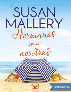 Hermanas como nosotras Spanish Edition Susan Mallery Kitap Kapağı