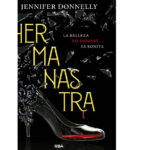 Hermanastra Spanish Edition Jennifer Donnelly Kitap Kapağı