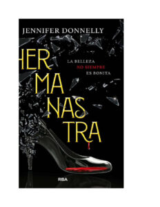 Hermanastra Spanish Edition Jennifer Donnelly Kitap Kapağı