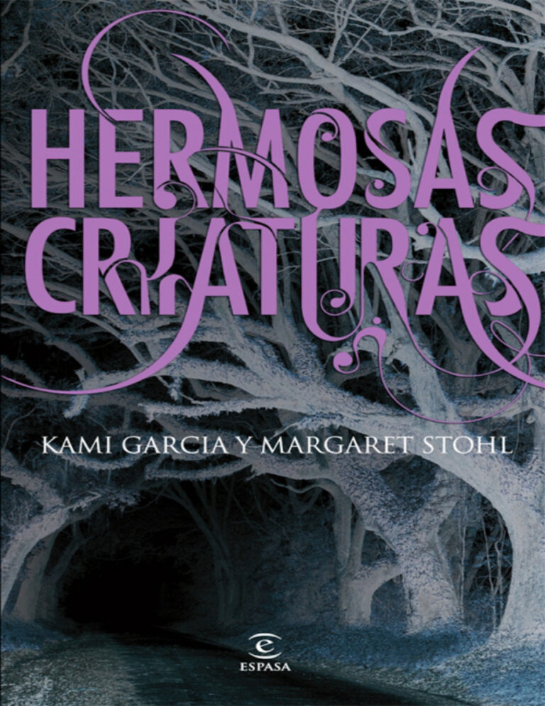 Hermosas criaturas Spanish Edition Kami y Margaret Garcia y Stohl Kitap Kapağı