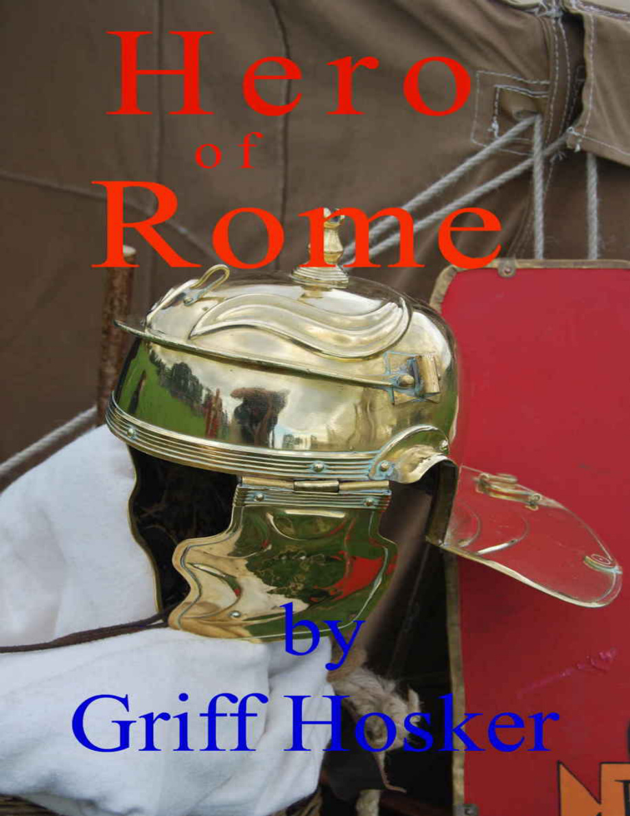 Hero of Rome griff hosker Kitap Kapağı