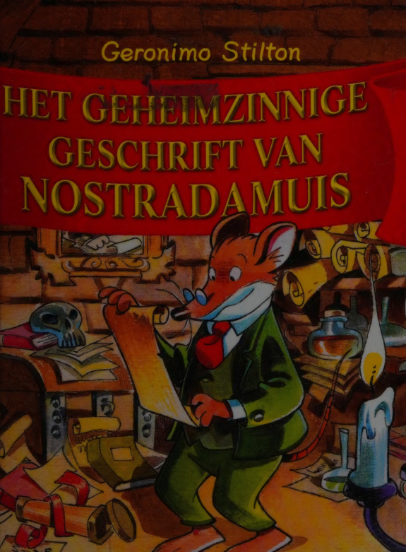 Het Geheimzinnige geschrift van Nostradamuis Dutch Edition Geronimo stilton Kitap Kapağı