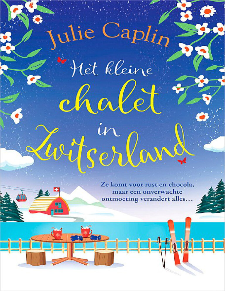 Het kleine chalet in Zwitserland Dutch Edition Julie Caplin Kitap Kapağı