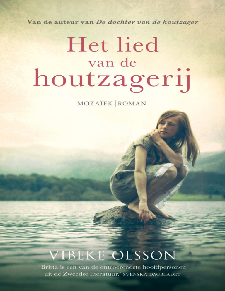 Het lied van de houtzagerij Dutch Edition Vibeke Olsson Kitap Kapağı