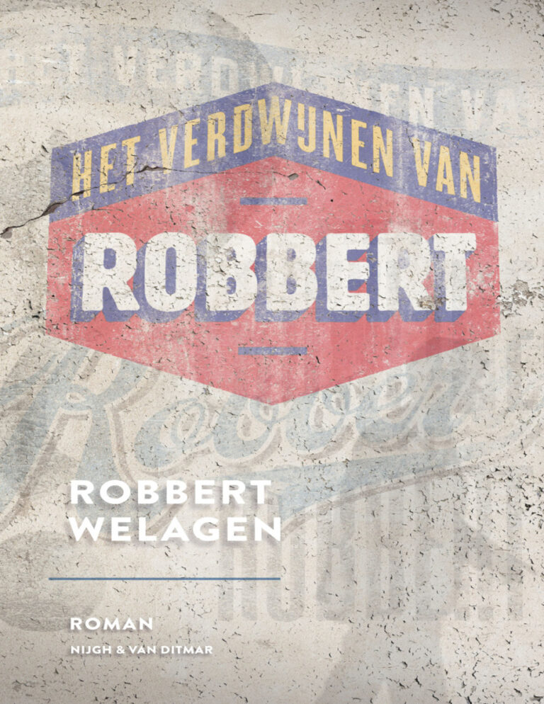 Het verdwijnen van Robbert Dutch Edition Robbert Welagen Kitap Kapağı
