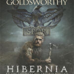 Hibernia En los confines del Imperio romano Spanish Edition Adrian Goldsworthy Kitap Kapağı