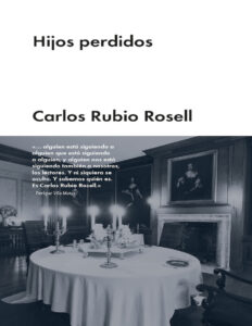 Hijos perdidos Spanish Edition Carlos Rubio Rosell Kitap Kapağı