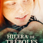 Hilera de treboles Spanish Edition Graciela Saralegui Kitap Kapağı