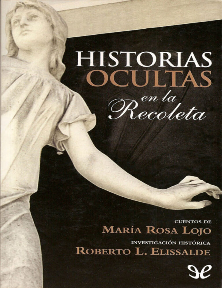 Historias ocultas en la Recoleta Spanish Edition Maria Rosa Lojo n Roberto L Elissalde Kitap Kapağı