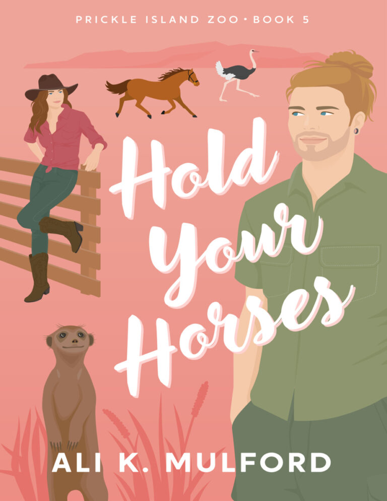 Hold Your Horses Ali K Mulford Kitap Kapağı