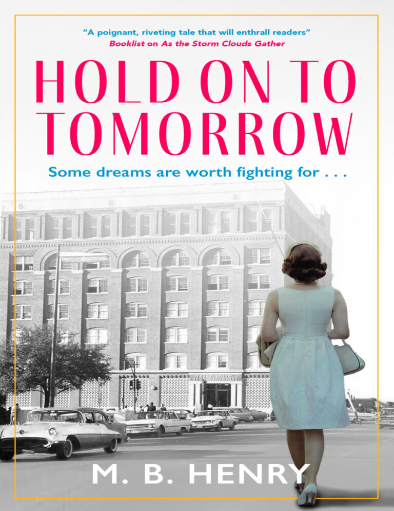 Hold on to Tomorrow M B Henry Kitap Kapağı