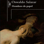 Hombres de papel Spanish Edition Oswaldo Salazar Kitap Kapağı