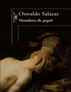 Hombres de papel Spanish Edition Oswaldo Salazar Kitap Kapağı