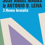 Homo brutalis Spanish Edition Jose Angel Manas Kitap Kapağı